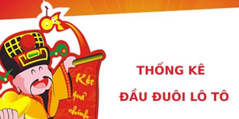 Thống kê đầu đuôi lô tô